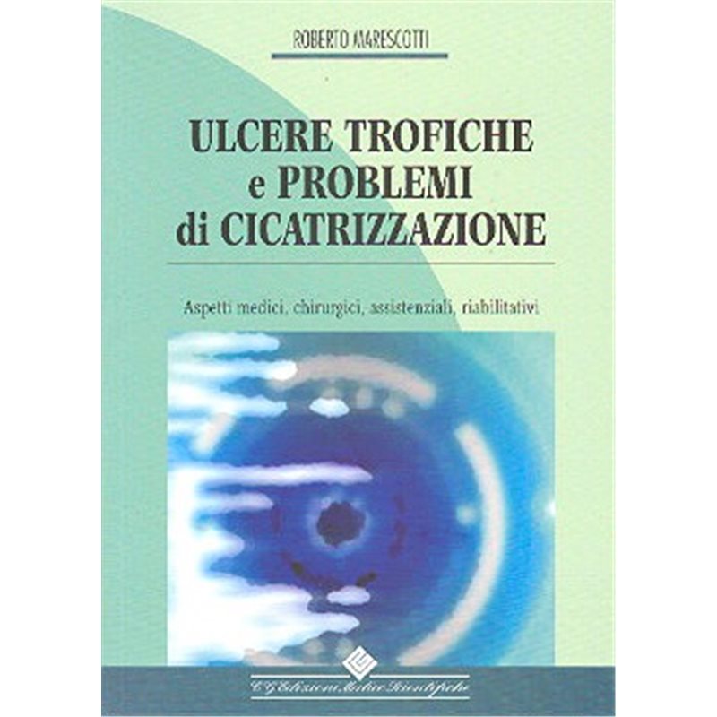 Ulcere trofiche e problemi di cicatrizzazione